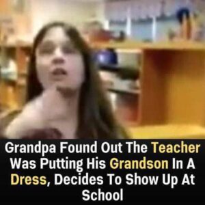 Grandfather Takes Action After Learning Teacher Put Grandson in a Dress, Shows Up at School Grandfather Takes Action After Learning Teacher Put Grandson in a Dress, Shows Up at School