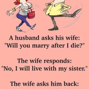 A Husband Asks His Wife A Husband Asks His Wife